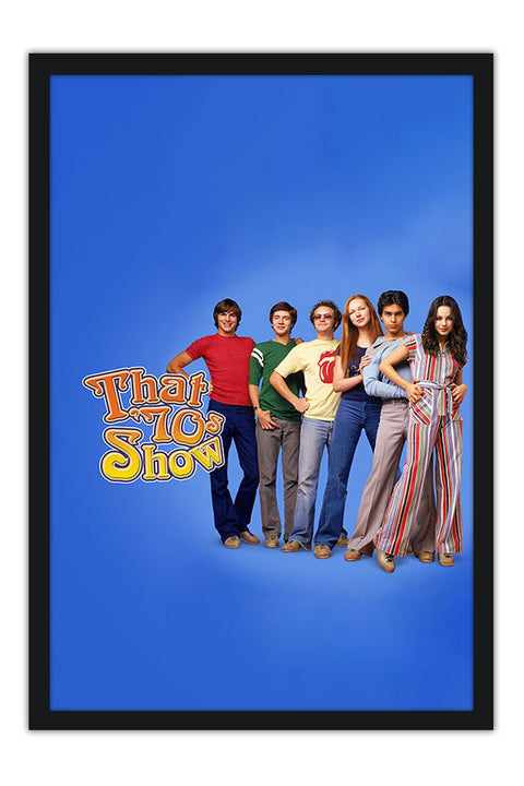 Poster That 70s Show - Que Loucura de Família - Comédia - Séries