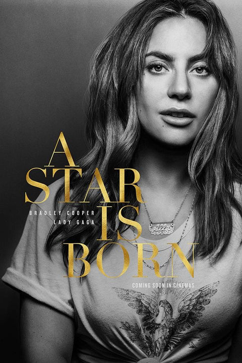 Poster A Star Is Born - Nasce uma Estrela - Lady Gaga - Bradley Cooper - Filmes