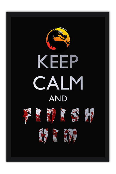 Poster Colecao Keep Calm And Finish Him - Frases
