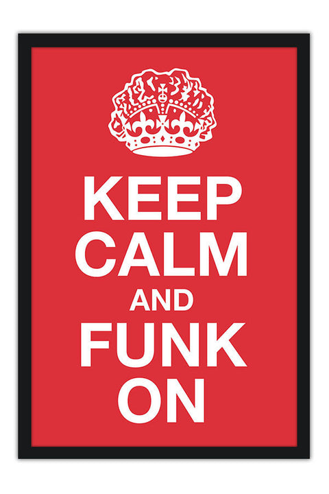 Poster Colecao Keep Calm And Funk On - Frases
