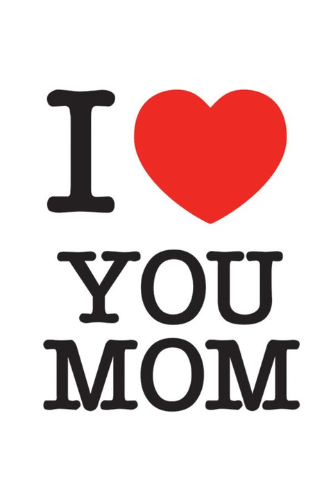 Poster Especial Dia das Mães - I Love My Mom - Frases