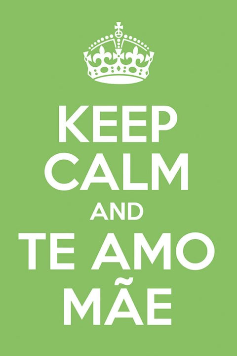 Poster Especial Dia das Mães - Keep Calm - Frases