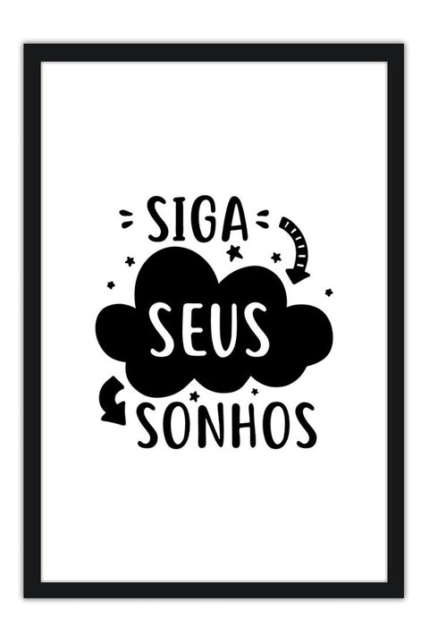Poster Siga Seus Sonhos - Frases