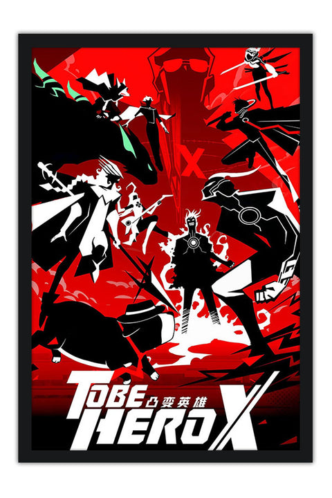 Poster To Be Hero X - Animes