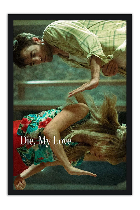 Poster Morra, Amor - Die, My Love - Filmes