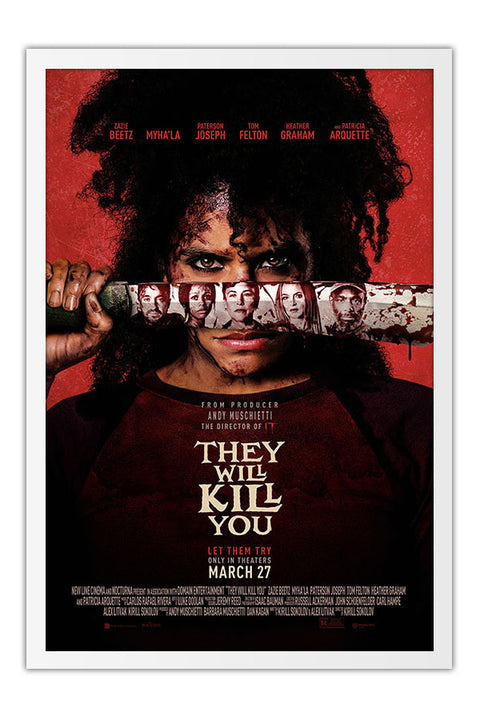 Poster They Will Kill You Eles Vão Te Matar - Terror - Comédia - Filmes - Moldura branca