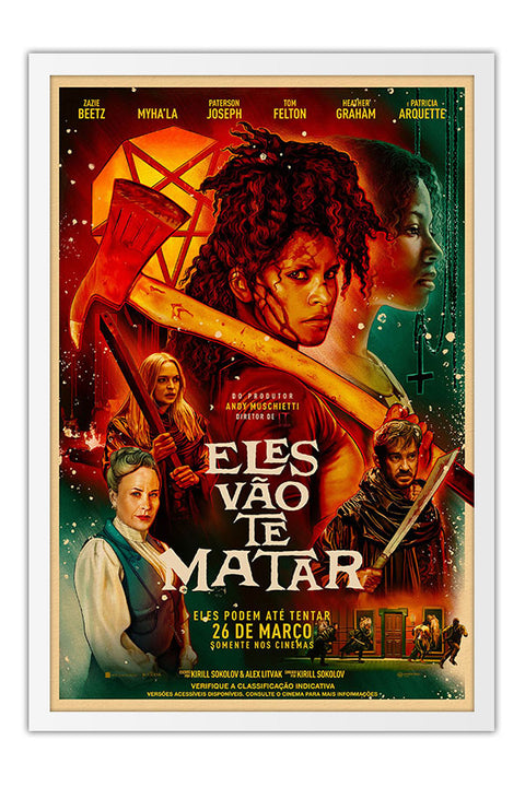 Poster They Will Kill You Eles Vão Te Matar - Terror - Comédia - Filmes - Moldura branca