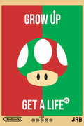 Poster  Mario - Grow Up Get a Life - Cogumelo - Games