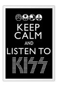 Poster Keep Calm and Listen to Kiss - Letreiros - Bandas de Rock