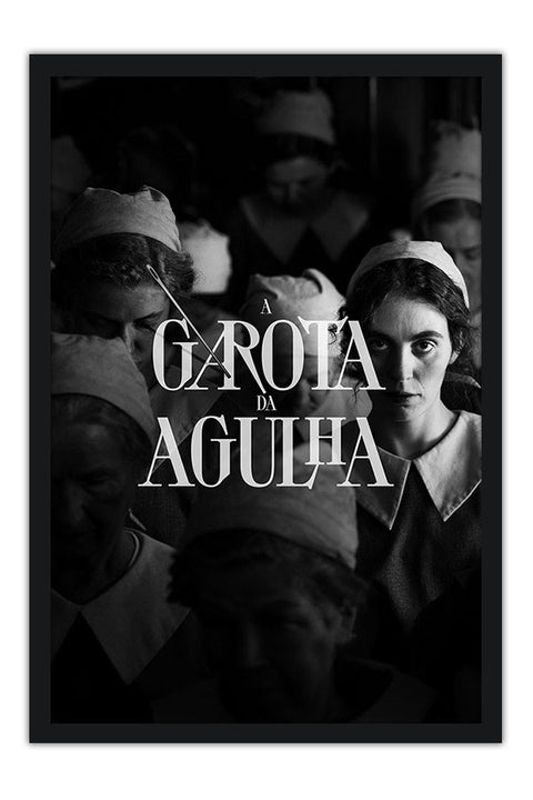 Poster A Garota Da Agulha - Pigen Med Nalen - Filmes
