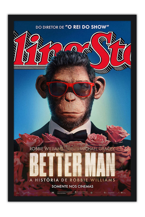 Poster Better Man A História De Robbie Williams - Filmes