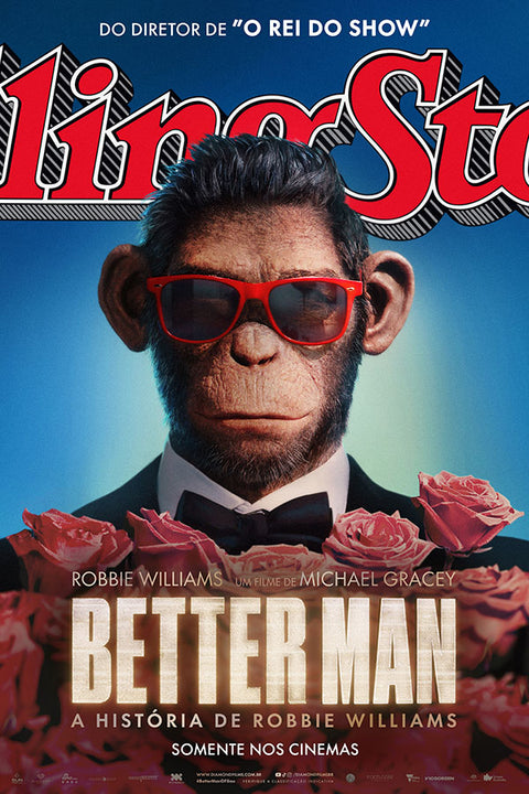 Poster Better Man A História De Robbie Williams - Filmes