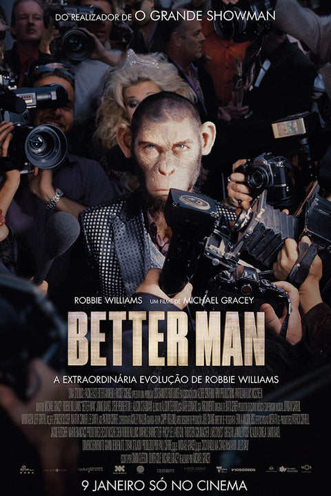 Poster Better Man A História De Robbie Williams - Filmes