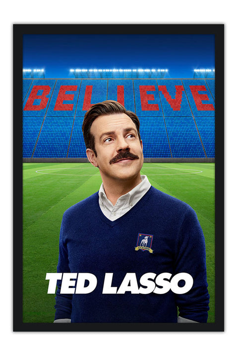 Poster Ted Lasso - Believe - Séries
