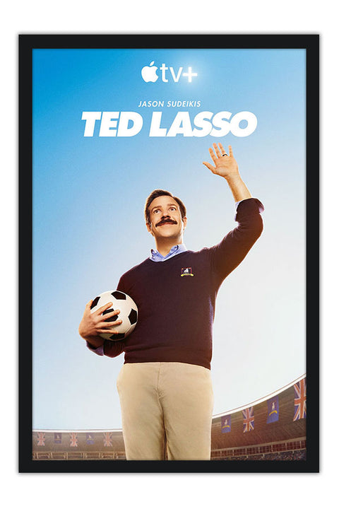 Poster Ted Lasso - Believe - Séries