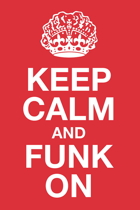 Poster Colecao Keep Calm And Funk On - Frases