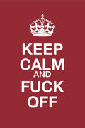 Poster Colecao Keep Calm And Fuck Off - Frases