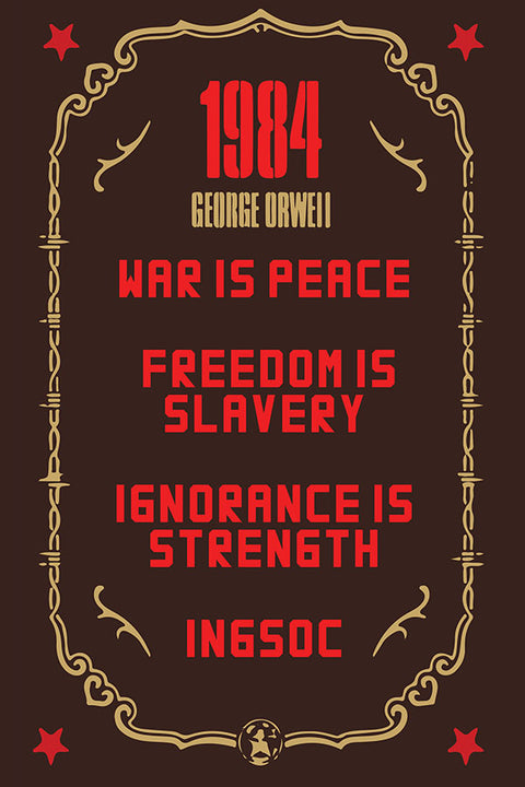 Poster 1984 George Orwell - War Is Peace Freedom Is Slavery