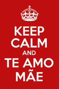Poster Especial Dia das Mães - Keep Calm - Frases