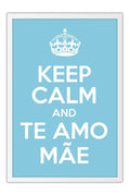 Poster Especial Dia das Mães - Keep Calm - Frases