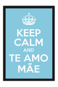 Poster Especial Dia das Mães - Keep Calm - Frases