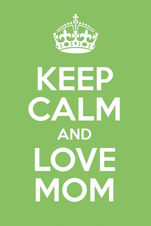 Poster Especial Dia das Mães - Keep Calm - Frases