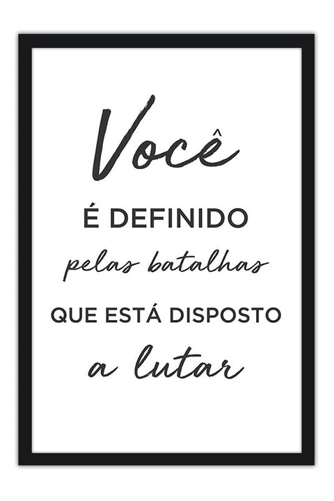 Poster Você É Definido Pelas Batalhas - Frases