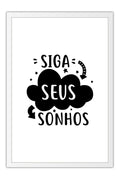 Poster Siga Seus Sonhos - Frases