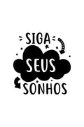Poster Siga Seus Sonhos - Frases