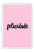 Poster Felicidade - Frases