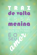 Poster Traz De Volta Essa Menina - Frases