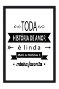 Poster Toda História de Amor é Linda - Frases