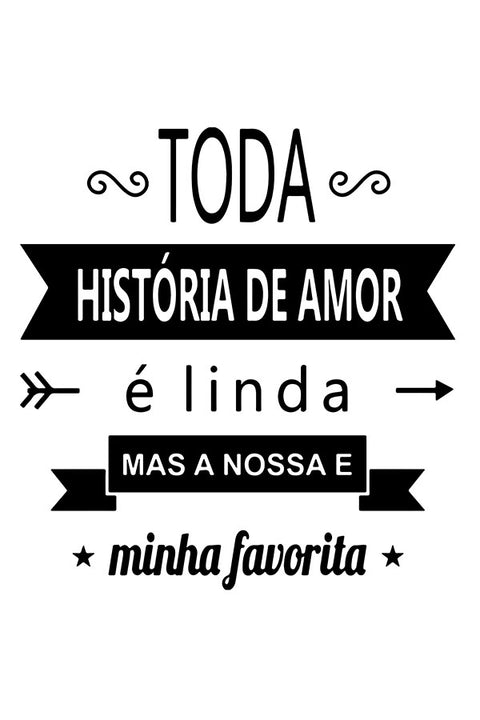 Poster Toda História de Amor é Linda - Frases