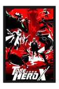 Poster To Be Hero X - Animes