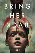 Poster Bring Her Back - Faça Ela Voltar - Terror - Filmes