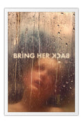 Poster Bring Her Back - Faça Ela Voltar - Terror - Filmes