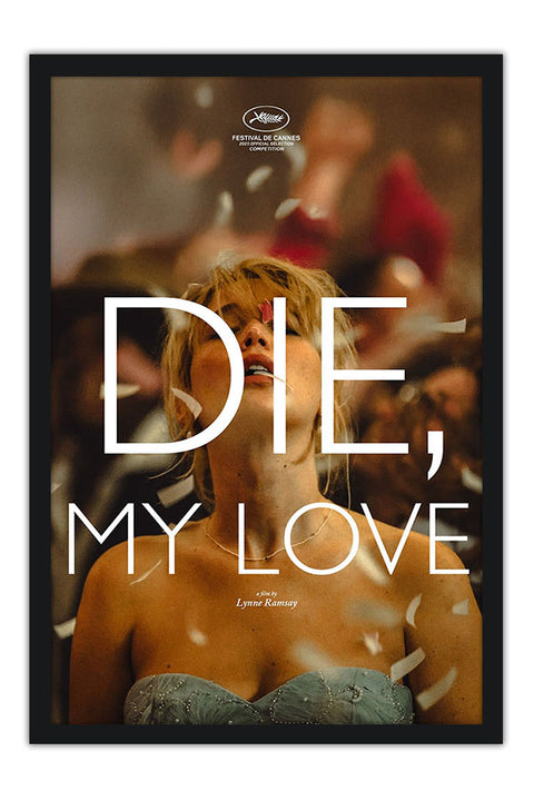 Poster Morra, Amor - Die, My Love - Filmes