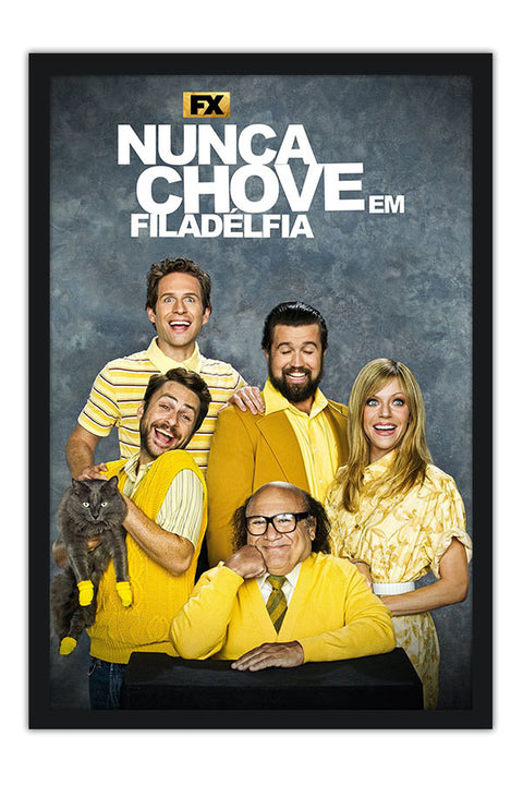 Poster It's Always Sunny in Philadelphia - Comédia - Séries