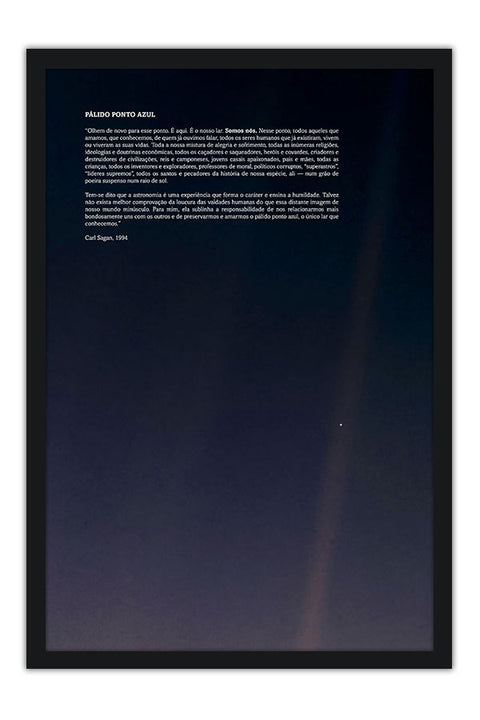 Poster Pálido Ponto Branco - Carl Sagan - Fotografia Espacial / Universo
