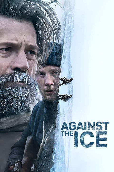 Poster Against The Ice - Contra O Gelo - Filmes