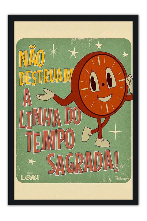 Poster Loki - Não Destruam a Linha do Tempo Sagrada! - Marvel