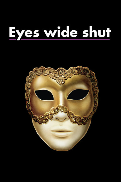 Poster Eyes Wide Shut - De Olhos Bem Fechados - Stanley Kubrick - Filmes
