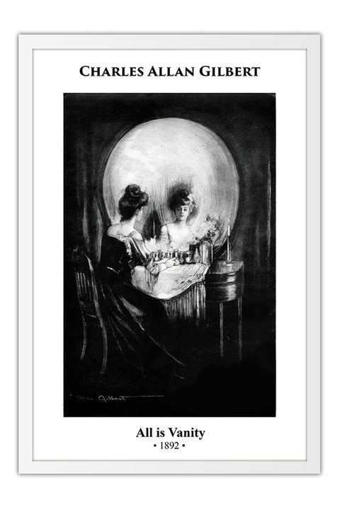 Poster All Is Vanity - Charles Allan Gilbert - Vintage - Obras de Arte - Moldura branca