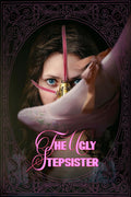 Poster A Meia-Irmã Feia - The Ugly Stepsister - Terror - Filmes - Pôster sem moldura