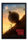 Poster Coiote vs. Acme - Coyote vs. Acme - Comédia - Animação - Filmes - Moldura preta