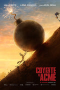 Poster Coiote vs. Acme - Coyote vs. Acme - Comédia - Animação - Filmes - Pôster sem moldura