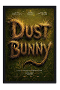 Poster O Monstro do Meu Quarto - Dust Bunny - Terror - Filmes - Moldura preta