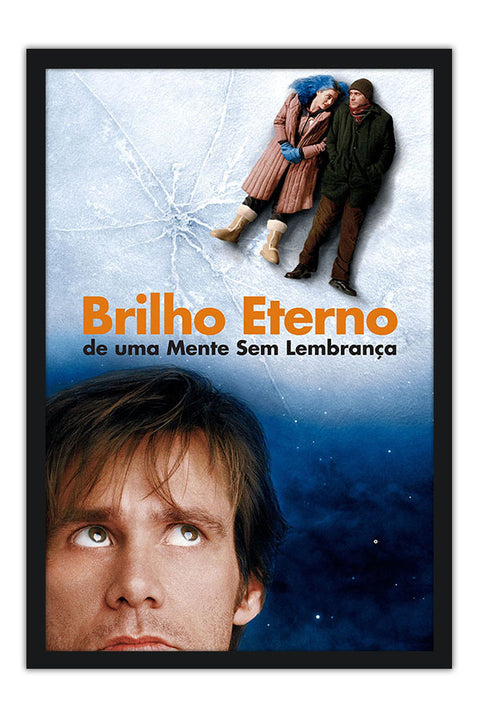 Poster  Brilho Eterno de uma Mente sem Lembranças - Eternal Sunshine of the Spotless Mind - Filmes