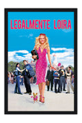 Poster Legalmente Loira - Legally Blonde - Elle Woods - Comédia - Filmes - Moldura preta