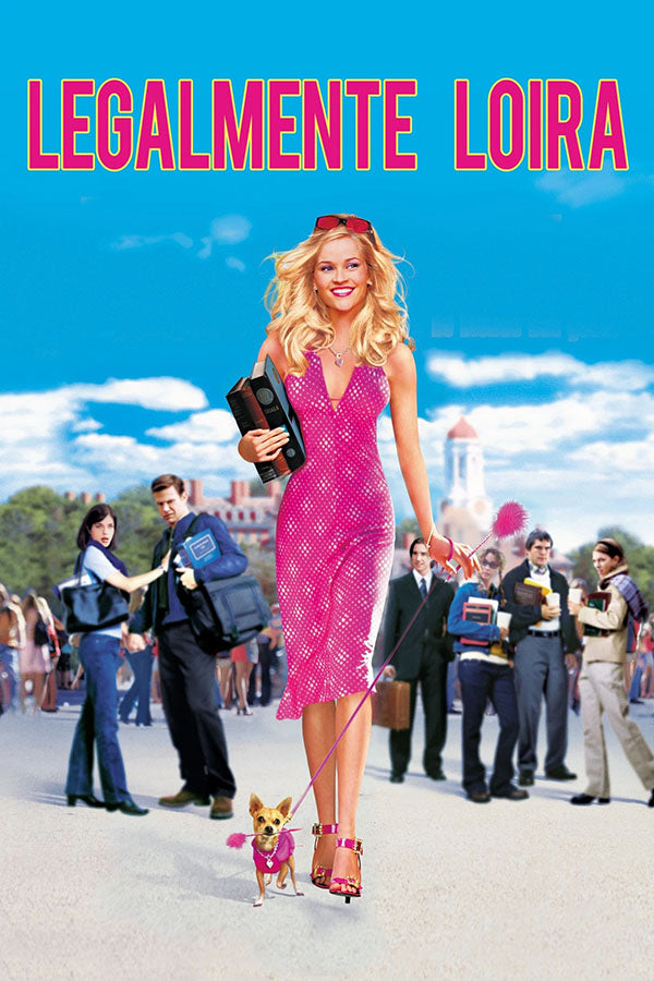 Poster Legalmente Loira - Legally Blonde - Elle Woods - Comédia - Filmes - Pôster sem moldura